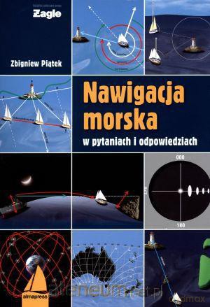 Nawigacja morska w pytaniach i odpowiedziach [KSĄŻKA]