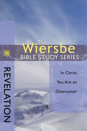 Revelation: In Christ You Are an Overcomer - Warren W. Wiersbe [KSIĄŻKA]