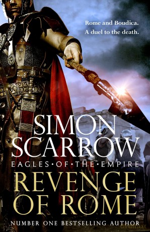 Revenge of Rome (Eagles of the Empire 23): The thrilling new Eagles of the Empire novel - Macro and Cato return! - Simon Scarrow [KSIĄŻKA]