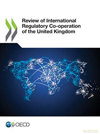 Review of International Regulatory Co-operation of the United Kingdom - Oecd [KSIĄŻKA]