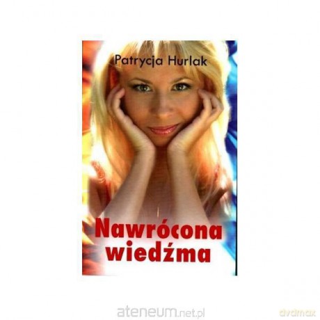 Nawrócona wiedźma [KSĄŻKA]