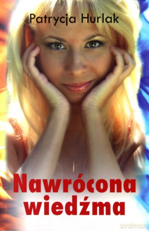 Nawrócona wiedźma [KSĄŻKA]