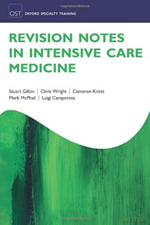 Revision Notes in Intensive Care Medicine (Oxford Specialty Training: Revision Texts) - Stuart Gillon [KSIĄŻKA]