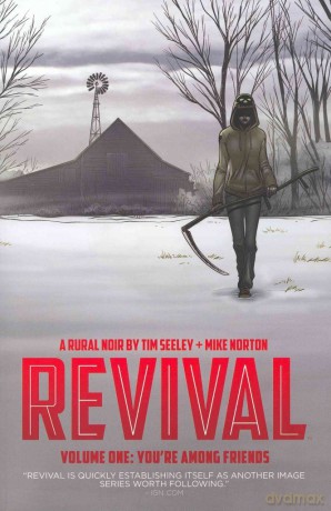 Revival Volume 1: You're Among Friends (REVIVAL TP) - Tim Seeley [KSIĄŻKA]