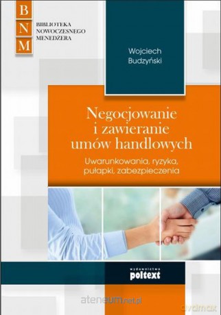 Negocjowanie i zawieranie umów handlowych [KSĄŻKA]