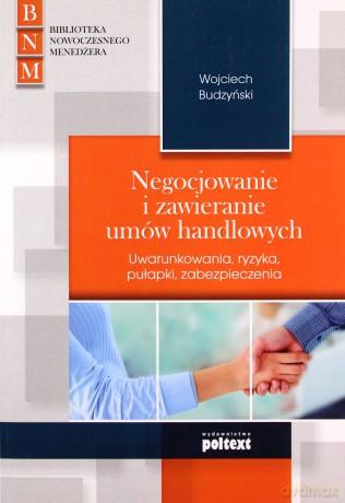 Negocjowanie i zawieranie umów handlowych [KSĄŻKA]