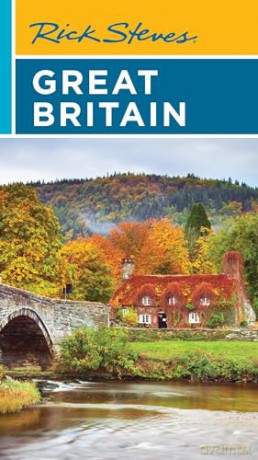 Rick Steves Great Britain (25th Edition) - Rick Steves [KSIĄŻKA]