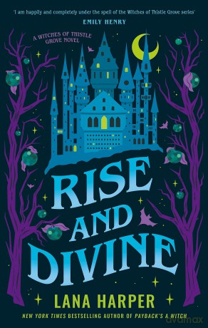 Rise and Divine (The Witches of Thistle Grove) - Lana Harper [KSIĄŻKA]