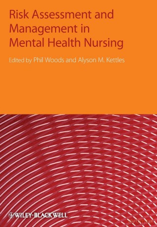 Risk Assessment and Management in Mental Health Nursing - Phil Woods [KSIĄŻKA]