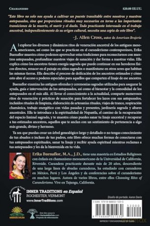 Ritos de veneración del curanderismo: Invocando la energía sagrada de nuestros ancestros - Erika Buenaflor M.A. J.D. [KSIĄŻKA]