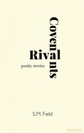 Rival Covenants: Poetic Stories - S.M. Field [KSIĄŻKA]