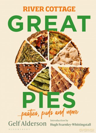 River Cottage Great Pies: pasties, puds and more - Gelf Alderson [KSIĄŻKA]