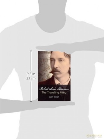 Robert Louis Stevenson: The Travelling Mind - Eileen Dunlop [KSIĄŻKA]