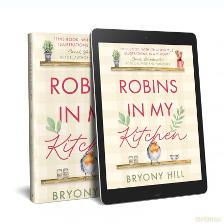 Robins in My Kitchen - Bryony Hill [KSIĄŻKA]