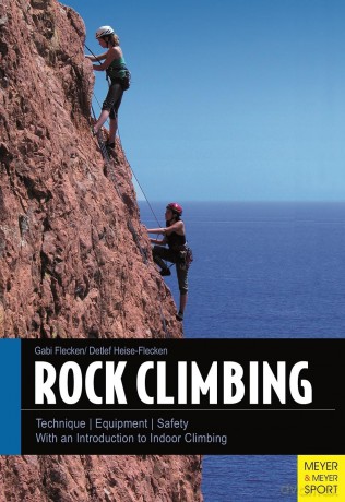 Rock Climbing: Technique/Equipment/Safety - With an Introduction to Indoor Climbing - Detlef Heise-Flecken [KSIĄŻKA]