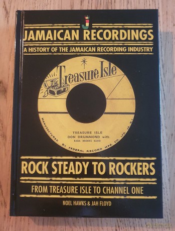 Rock Steady to Rockers..From Treasure Isle to Channel One [KSIĄŻKA]