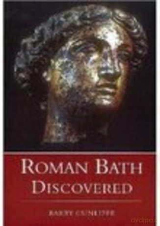 Roman Bath Discovered - Professor Barry Cunliffe [KSIĄŻKA]