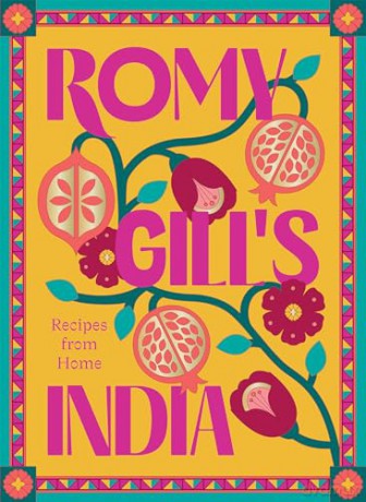 Romy Gill's India: Recipes from Home - Romy Gill [KSIĄŻKA]