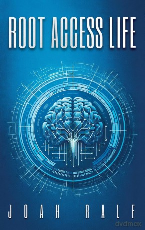 Root Access Life - Joah Ralf [KSIĄŻKA]