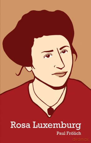 Rosa Luxemburg - Paul Frölich [KSIĄŻKA]