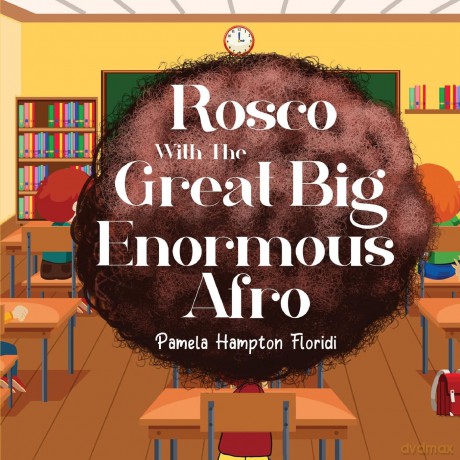 Rosco With The Great Big Enormous Afro - Pamela Hampton Floridi [KSIĄŻKA]