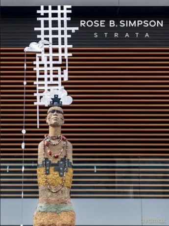 Rose B. Simpson: Strata - Nadiah Rivera Fellah [KSIĄŻKA]