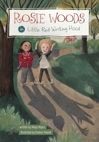 Rosie Woods in Little Red Writing Hood - Maya Myers [KSIĄŻKA]