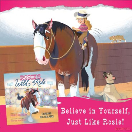 Rosie's Wild Ride: Chasing Big Rodeo Dreams - Paige Murray [KSIĄŻKA]