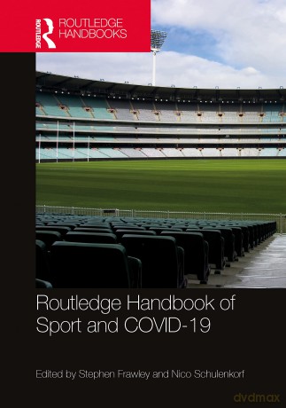 Routledge Handbook of Sport and COVID-19 (Routledge International Handbooks) - Stephen Frawley [KSIĄŻKA]