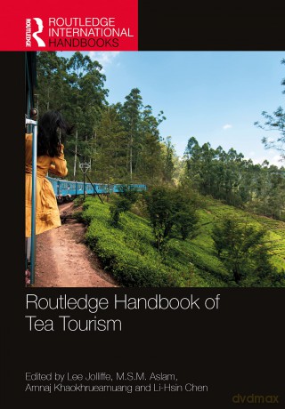 Routledge Handbook of Tea Tourism (Routledge International Handbooks) - Lee Jolliffe [KSIĄŻKA]