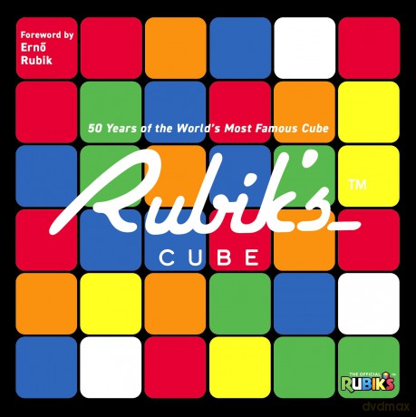 Rubik's: 50 Years of the World's Most Famous Cube - Official Rubik's [KSIĄŻKA]