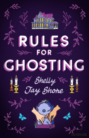 Rules for Ghosting - Shelly Jay Shore [KSIĄŻKA]