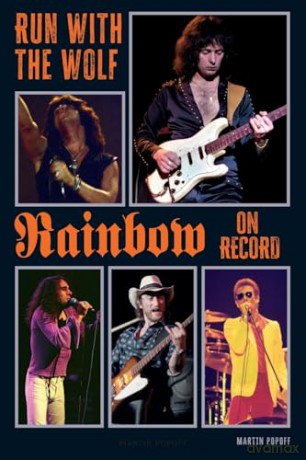 Run With The Wolf: Rainbow On Record - Martin Popoff [KSIĄŻKA]