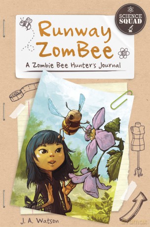 Runway ZomBee: A Zombie Bee Hunter's Journal (Science Squad) - J. A. Watson [KSIĄŻKA]