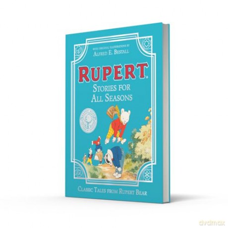 Rupert Stories for All Seasons: Beloved Children's Stories in a Beautifully Illustrated Collection: 2 - Rupert Bear [KOMIKS]