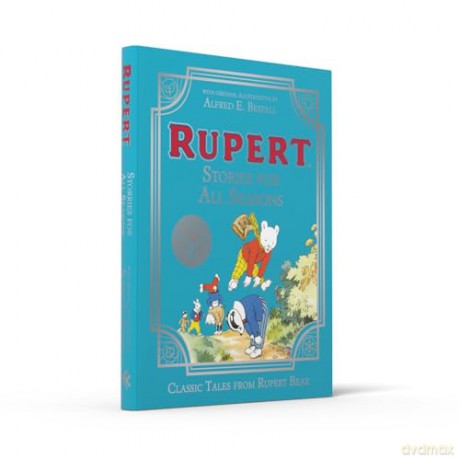 Rupert Stories for All Seasons: Beloved Children's Stories in a Beautifully Illustrated Collection: 2 - Rupert Bear [KOMIKS]