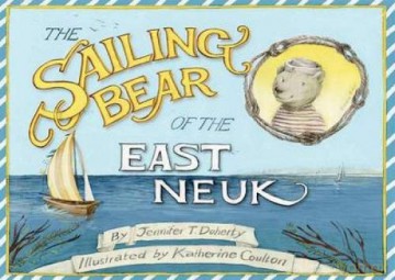 Sailing Bear of the East Neuk - Jennifer T. Doherty [KSIĄŻKA]