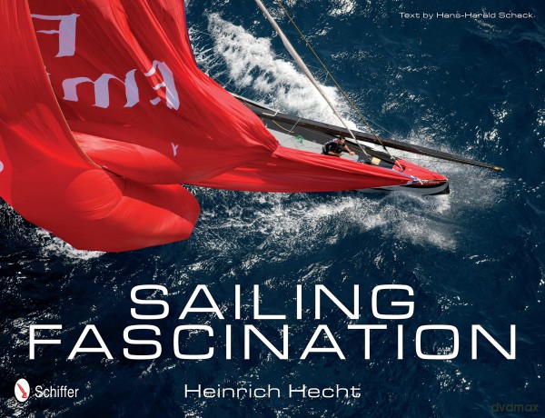 Sailing Fascination - Heinrich Hecht [KSIĄŻKA]