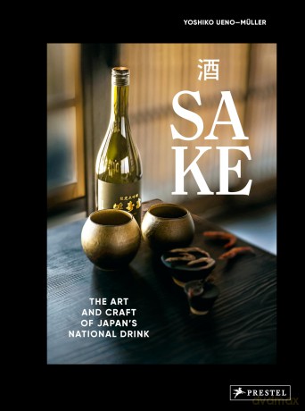 Sake: The Art and Craft of Japan's National Drink - Yoshiko Ueno-Müller [KSIĄŻKA]