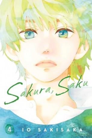 Sakura, Saku, Vol. 4 (Volume 4) - Io Sakisaka [KOMIKS]