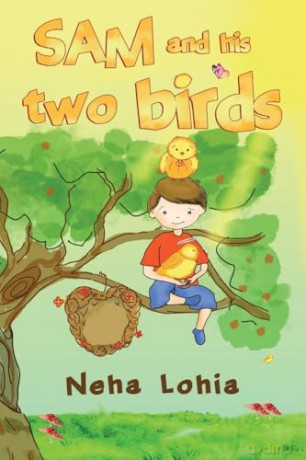 Sam and His Two Birds - Neha Lohia [KSIĄŻKA]