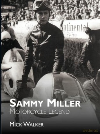 Sammy Miller: Motorcycle Legend - Mick Walker [KSIĄŻKA]