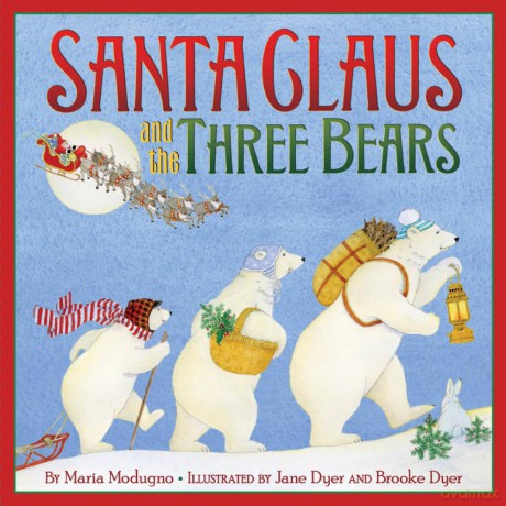 Santa Claus and the Three Bears: A Christmas Holiday Book for Kids - Maria Modugno [KSIĄŻKA]