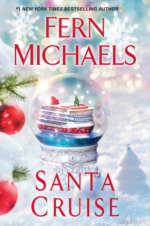 Santa Cruise: A Festive and Fun Holiday Story (Santa's Crew) - Fern Michaels [KSIĄŻKA]