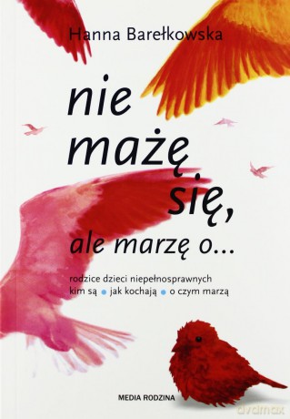 Nie mażę się, ale marzę o... [KSĄŻKA]