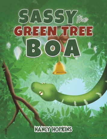 Sassy the Green Tree Boa - Nancy Hopkins [KSIĄŻKA]