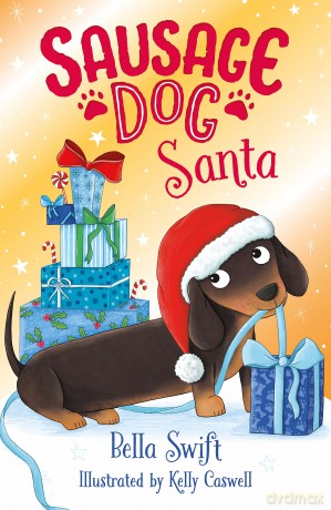 Sausage Dog Santa: Book 1 (Sausage Dog Series) - Bella Swift [KSIĄŻKA]