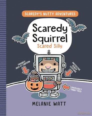 Scaredy Squirrel Scared Silly: 4 (Scaredy's Nutty Adventures) - Melanie Watt [KSIĄŻKA]
