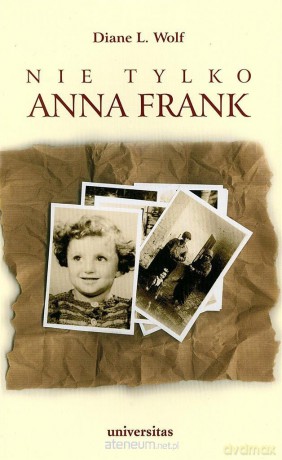 Nie tylko Anna Frank [KSĄŻKA]