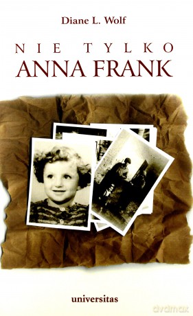Nie tylko Anna Frank [KSĄŻKA]